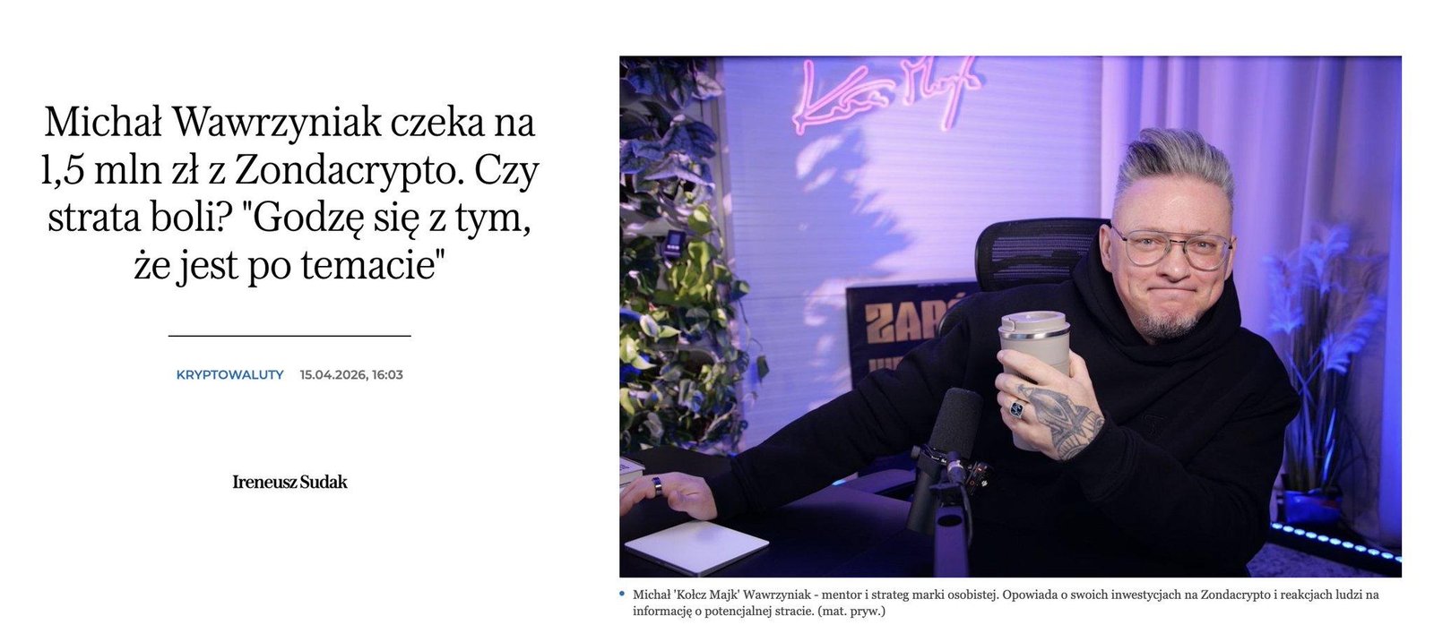 Michał Wawrzyniak w sprawie wypłaty środków z Zondacrypto które mogą sięgać 1,5 mln zł